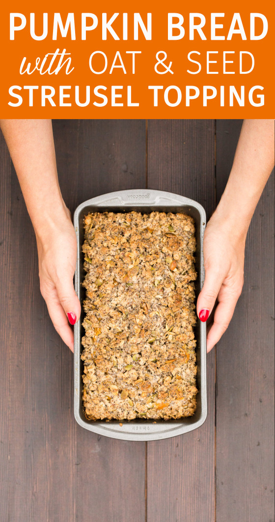 Pumpkin Bread with Oat & Seed Streusel Topping | LaughterandLemonade.com