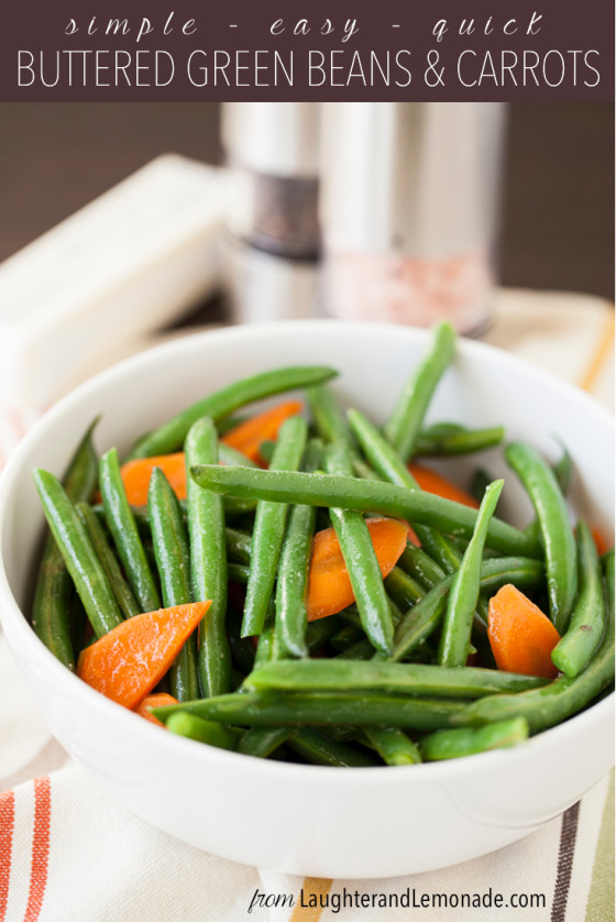 Buttered Green Beans & Carrots | LaughterandLemonade.com